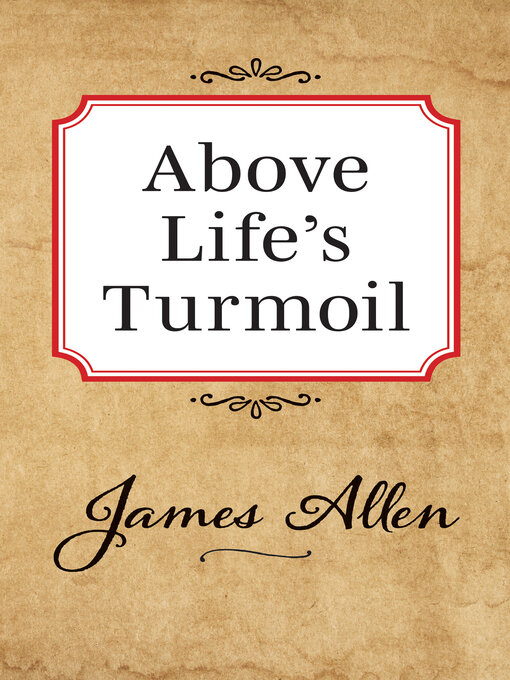 Upplýsingar um Above Lifes Turmoil eftir James Allen - Biðlisti